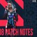 Patch Notes -Patch 4.08 Overview: Fades release, agent nerfs & rank changes
