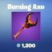 Fortnite Pickaxes - Burning Ax