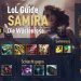 League of Legends Guides- Samira