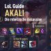 League of Legends Guides- The Best Akali
