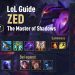 League of Legends Guides- Zed