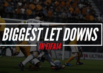 BIGGEST LET DOWNS IN FIFA 14!