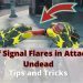 Use of signal flares in Attack of Undead mode