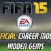 FIFA 15 Career Mode | EA Official Hidden Gems!!!