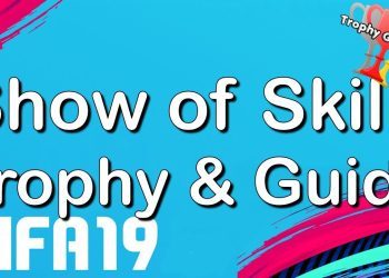 FIFA 19 - Show of Skill - Trophy/Achievement Guide (1080p 60fps)