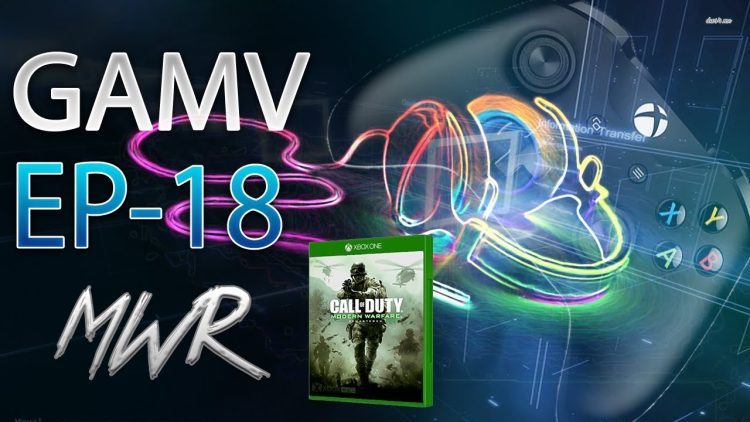 GAMV EP 18 – Call of Duty 4 MWR Online Gameplay