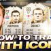 HOW TO TRADE WITH ICONS IN FIFA 22 Ultimate Team