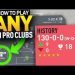 How to Play ANY on Pro Clubs... [TIPS / Tricks & BEST Build]
