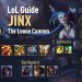 League of Legends Guides- Jinx