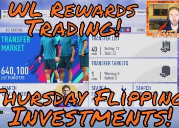 Thursday Flipping Investments! WL Rewards Investing! FIFA 19 Ultimate Team