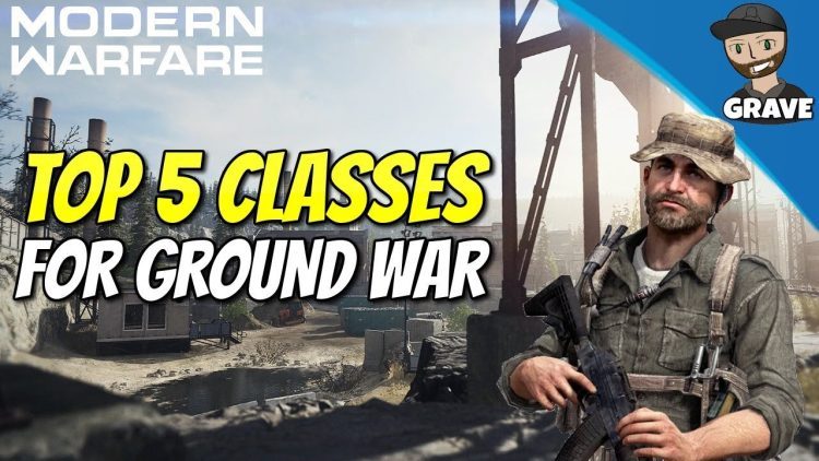 Top 5 Weapons For Ground War | Call Of Duty Modern Warfare