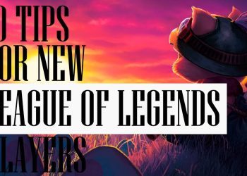 10 Tips For New League of Legends Players
