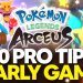 20 PRO Tips for Early Game in Pokemon Legends Arceus