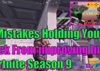 5 Mistakes Holding You Back From Improving In Season 9 Fortnite Tips Tricks 2019 5