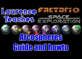 Arcospheres Tutorial - Factorio: Space Exploration - Laurence Plays