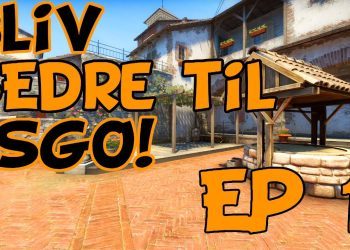 Bliv bedre til CSGO! Ep 1- Counter Strike basics