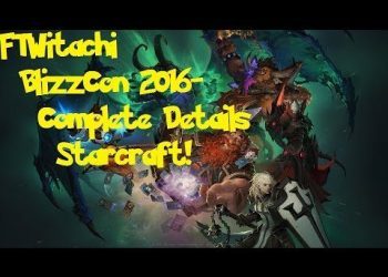 BlizzCon 2016- Complete Details Starcraft!