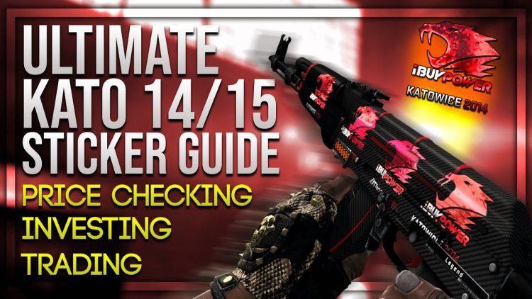 CS:GO KATOWICE 2014 & 2015 ULTIMATE STICKER GUIDE | Pricechecks, Trading, Investing