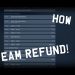 CS:GO / Steam - How to get refunds!