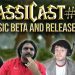 ClassiCast #27 | SECRET Media Summit, Classic Beta and Release Date Announced! - WoW Classic Podcast