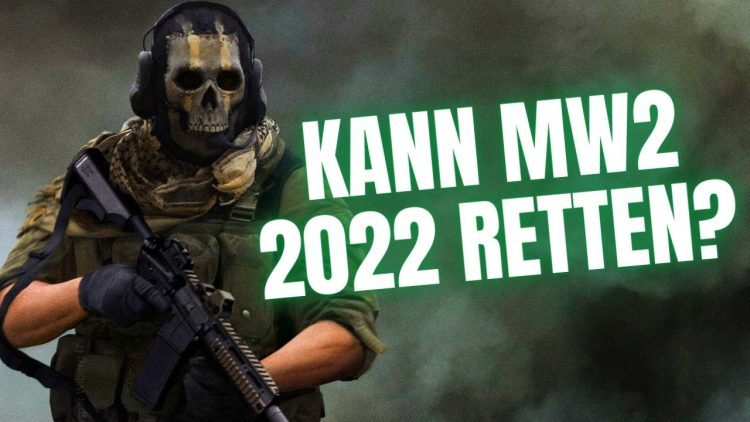 CoD MW2 must save the shooter year 2022 alone
