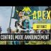 Control Mode Announcer Voice Lines - Apex Legends