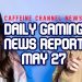 DAILY GAMING NEWS MAY 27 - POTENTIAL PS5 REVEAL DATE, BLIZZCON CANCELED AND MORE ON CAFFEINE.TV