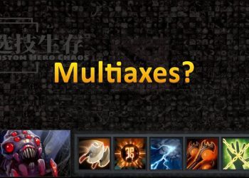 DOTA 2 - CUSTOM HERO CHAOS - Multiaxeaxeaxe
