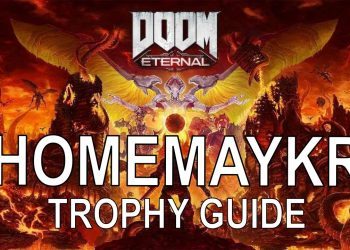 Doom Eternal - Homemaykr Trophy Guide - (Doom Eternal Homemaykr Trophy)