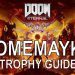 Doom Eternal - Homemaykr Trophy Guide - (Doom Eternal Homemaykr Trophy)