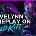EVELYNN SPECIAL Closed Beta Gameplay PRO PLAY | Liyab Esports | Kaigu