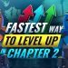 *FASTEST* Methods To Level Up & Gain XP in Fortnite Chapter 2!