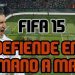 FIFA 15 Trucos y Tips / Defiende un Mano a Mano / Tips de defensa
