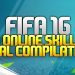 FIFA 16   'L'adaptation' Online Goals & Skills Compilation ! FRANCAIS - HD