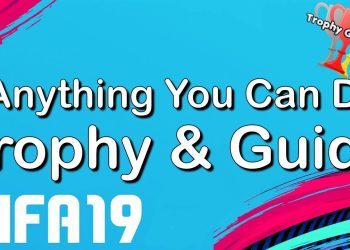 FIFA 19 - Anything You Can Do - Trophy/Achievement Guide (1080p 60fps)
