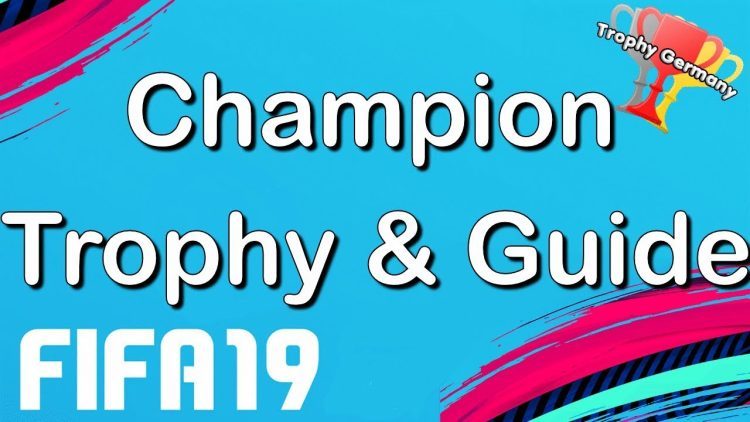 FIFA 19 - Champion - Trophy/Achievement Guide (1080p 60fps)