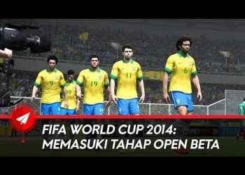 Fifa World Cup 2014 : Memasuki Tahap Open Beta