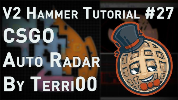 Hammer Tutorial V2 Series #27 "What in TARnation, Terri Auto Radar for CSGO"