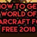 How To Get World Of Warcraft GAME TIME FOR FREE(yes i've actually done this)