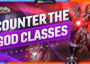 How to COUNTER the GOD CLASSES of Shadowlands!