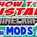 How to Install Minecraft Mods on Windows and Mac