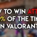 How to Win Post Plant 99% Of The Time in Valorant
