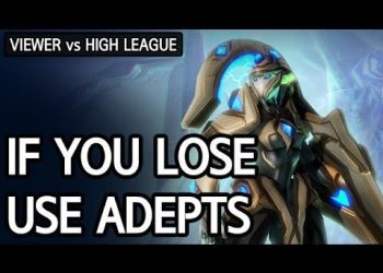 If you lose many games in a row, use Adepts! l StarCraft 2: Legacy of the Void l Crank