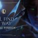 I’ll Find a Way (ft. TELLE) | Sentinels of Light - League of Legends (female version)
