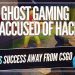 Immortals New Team! Ghost Gaming Accused of Hacking and China's Real Life AWPS
