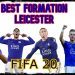 LEICESTER - BEST FORMATION, CUSTOM TACTICS & PLAYER INSTRUCTIONS! FIFA 20