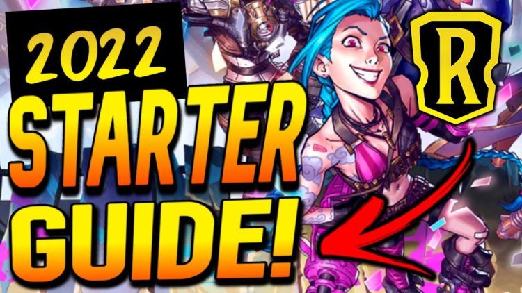 Legends of Runeterra 2022 Starter Guide