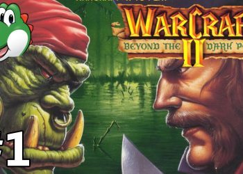 Let's Play Warcraft 2 Beyond the Dark Portal - Part 1