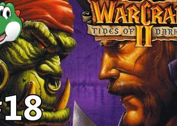 Let's Play Warcraft 2 Tides of Darkness - Part 18