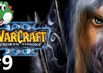 Let's Play Warcraft 3: Frozen Throne - Part 9